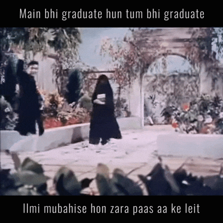 Main bhi graduate hoon tum bhi graduate Ilmi mubaahise hon zaraa paas aa ke lait